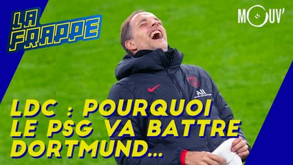 LDC : Pourquoi le PSG va battre le Dortmund...