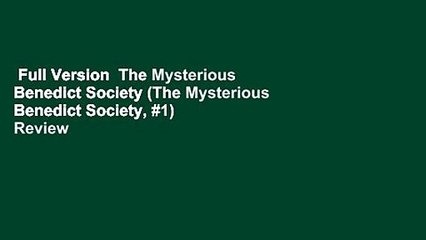 Full Version  The Mysterious Benedict Society (The Mysterious Benedict Society, #1)  Review