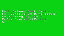 Full E-book Fast Facts for Curriculum Development in Nursing by Jan L. McCoy (author)|Marion G.