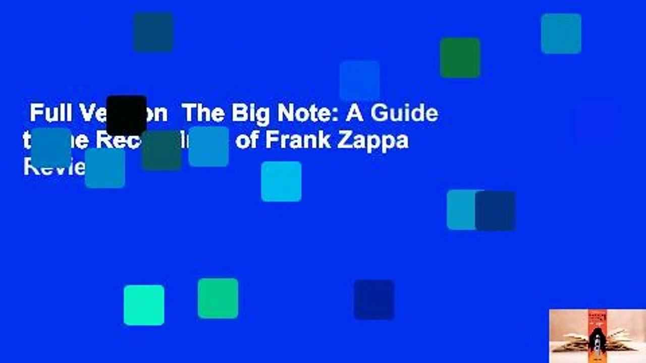 Full Version  The Big Note: A Guide to the Recordings of Frank Zappa  Review