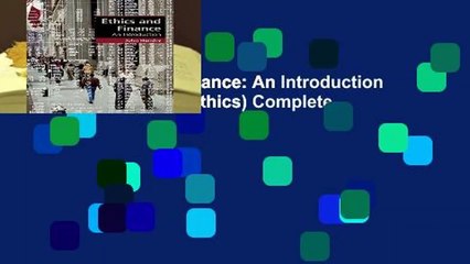 [Read] Ethics and Finance: An Introduction (Cambridge Applied Ethics) Complete