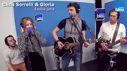 Chris Sorrelli et Gloria - Emilie Jolie