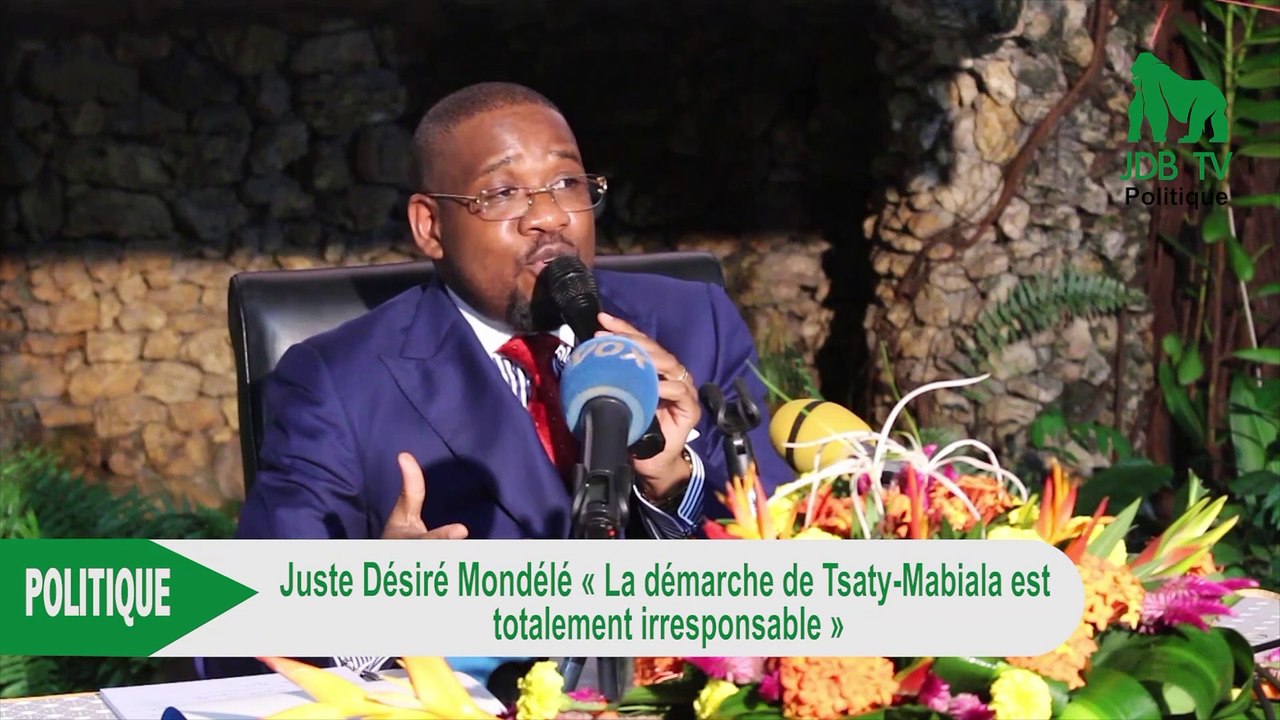JUSTE DESIRE MONDELE: "La démarche de Tsaty Mabiala est totalement irresponsable"