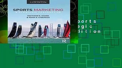 About For Books  Sports Marketing: A Strategic Perspective, 5th edition  Review
