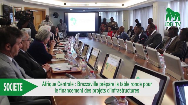 Brazzaville prépare la table ronde pour le financement des infrastructures en Afrique Centrale