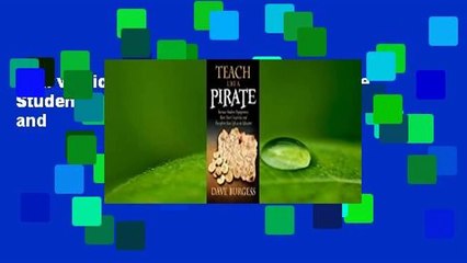Full version  Teach Like a Pirate: Increase Student Engagement, Boost Your Creativity, and