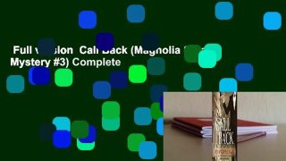 Full version  Call Back (Magnolia Steele Mystery #3) Complete