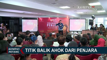 Ahok: Saya Marah Pada Semua Orang Saat Ditahan