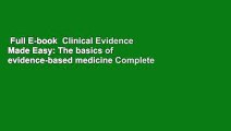 Full E-book  Clinical Evidence Made Easy: The basics of evidence-based medicine Complete