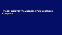 [Read] Izakaya: The Japanese Pub Cookbook Complete