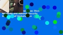 Full Version  Convergence: Illicit Networks and National Security in the Age of Globalization