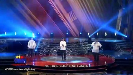 We Love OPM Concert: "Nais Ko" by Tres Kantos