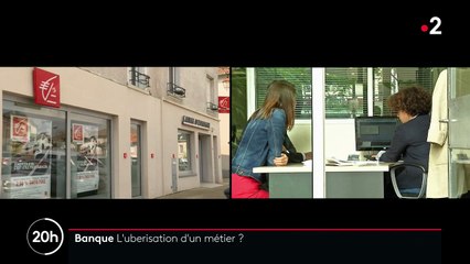 Banque : vers l'uberisation d'un métier ?