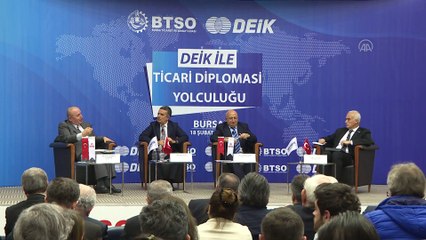 'DEİK ile Ticari Diplomasi Yolculuğu' buluşmaları başladı - BURSA