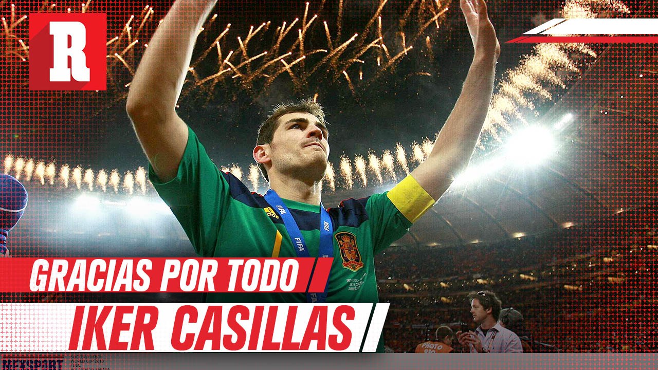 Iker Casillas anuncia su retiro de las canchas. GRACIAS POR TODO CRACK