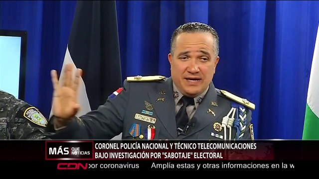 PN investiga coronel y empleado de empresa telecomunicaciones vinculados a incidentes elecciones municipales