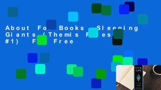 About For Books  Sleeping Giants (Themis Files, #1)  For Free