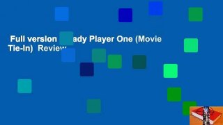 Full version  Ready Player One (Movie Tie-In)  Review