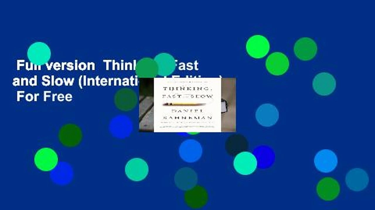 Full version  Thinking, Fast and Slow (International Edition)  For Free