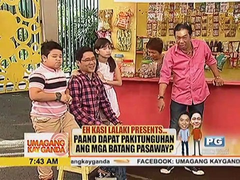 Eh kasi lalaki presents: Paano dapat pakitunguhan ang mga batang pasaway