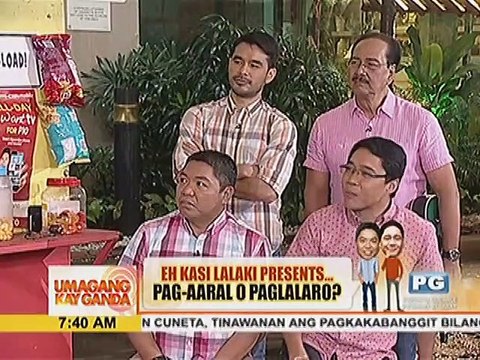 Eh Kasi Lalaki presents: Pag-aaral o Paglalaro?