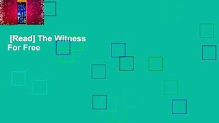 [Read] The Witness  For Free
