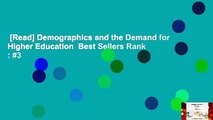 [Read] Demographics and the Demand for Higher Education  Best Sellers Rank : #3