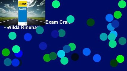 Review  Nclex-PN Exam Cram - Wilda Rinehart