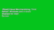 [Read] Visual Merchandising, Third edition: Windows and in-store displays for retail  Review