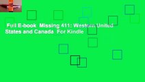Full E-book  Missing 411: Western United States and Canada  For Kindle