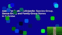 About For Books  Culicipedia: Species-Group, Genus-Group and Family-Group Names in Culicidae