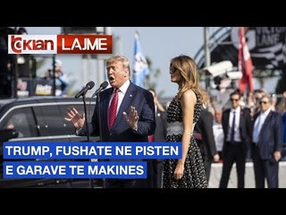 Trump, fushate ne pisten e garave te makinave