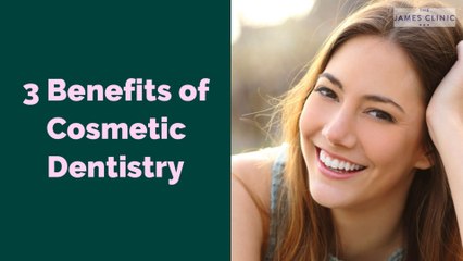 3 Benefits of Having Cosmetic Dentistry