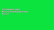 Full Version  Start  Run a Consulting Business  Review