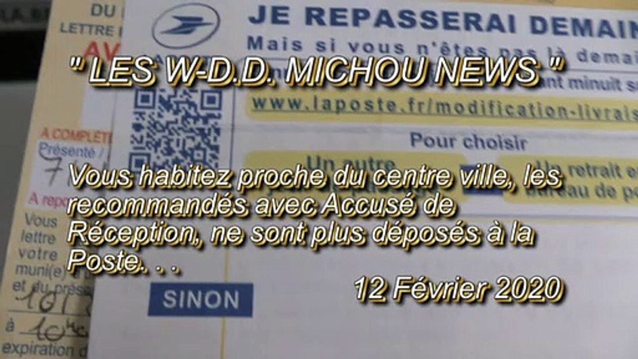 LES W-D.D. MICHOU NEWS - 12 FÉVRIER 2020 - PAU - LES RECOMMANDÉS AVEC ACCUSÉ DE RÉCEPTION SONT À RETIRER À AUCHAN