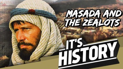 MASADA - The Last Bastion of the Zealots I IT'S HISTORY