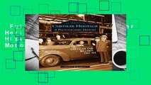 Full E-book  The Chrysler Heritage: A Photographic History (Images of Motoring)  Review