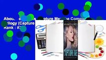 About For Books  Capture Me: The Complete Trilogy (Capture Me, #1-3)  Best Sellers Rank : #2