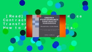 [Read] Energy Performance Contracts Handbook. Transform Your Estate. How to Achieve Financial