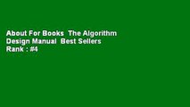 About For Books  The Algorithm Design Manual  Best Sellers Rank : #4
