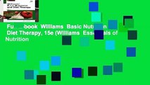 Full E-book  Williams  Basic Nutrition   Diet Therapy, 15e (Williams  Essentials of Nutrition
