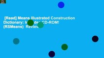 [Read] Means Illustrated Construction Dictionary: Includes CD-ROM! (RSMeans)  Review