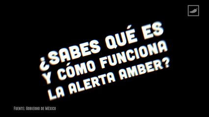 #AlChile con la Alerta Amber