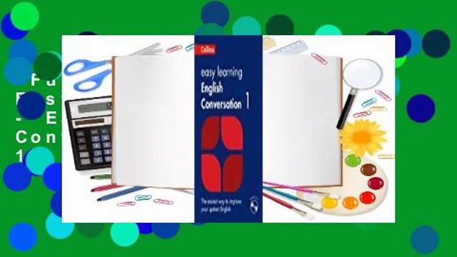 Full version Collins Easy Learning English - Easy Learning English Conversation: Book 1 For