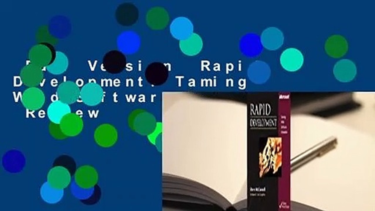 Full Version  Rapid Development: Taming Wild Software Schedules  Review