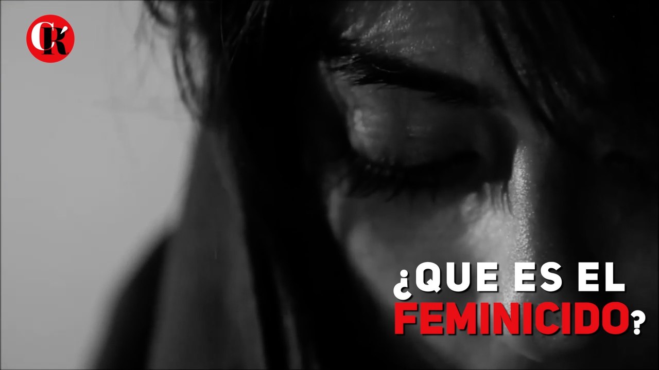 ¿Que es el Feminicido?