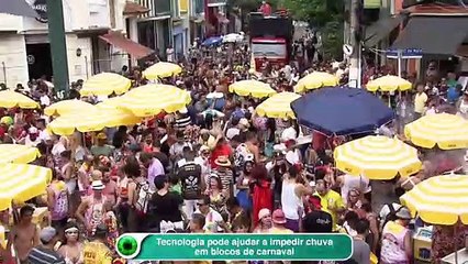 Tecnologia pode ajudar a impedir chuva em blocos de carnaval