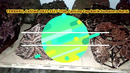 TERBARU, Call/WA 0821-3327-1158, Cetakan Batik Tembaga Tebo