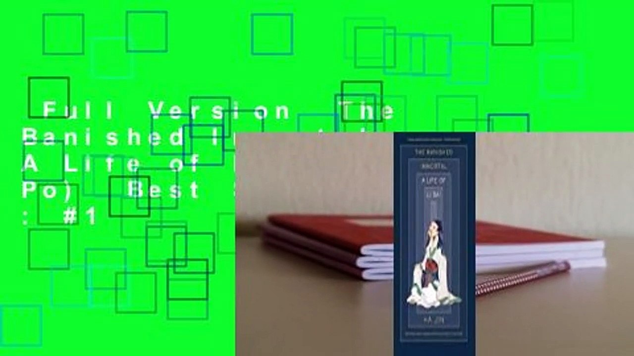 Full Version  The Banished Immortal: A Life of Li Bai (Li Po)  Best Sellers Rank : #1