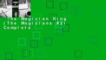 The Magician King (The Magicians #2) Complete
